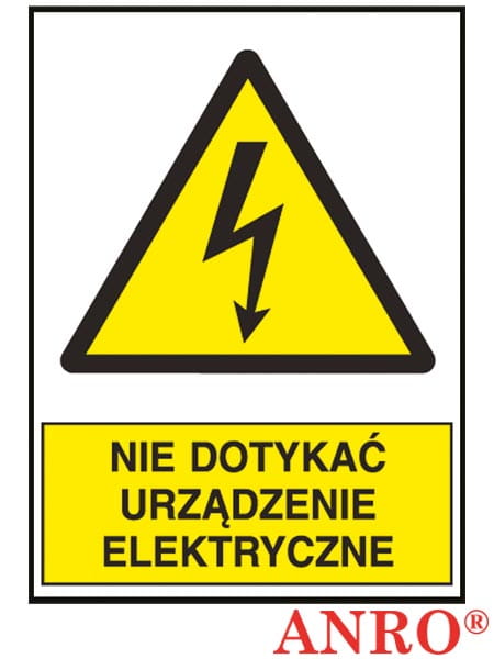 Znak elektryczny „Nie dotykać urządzenie elektryczne”